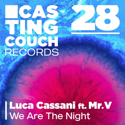 Mr. V, Luca Cassani - We Are The Night [CAS028]